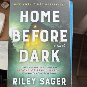 Home Before Dark by Riley Sager